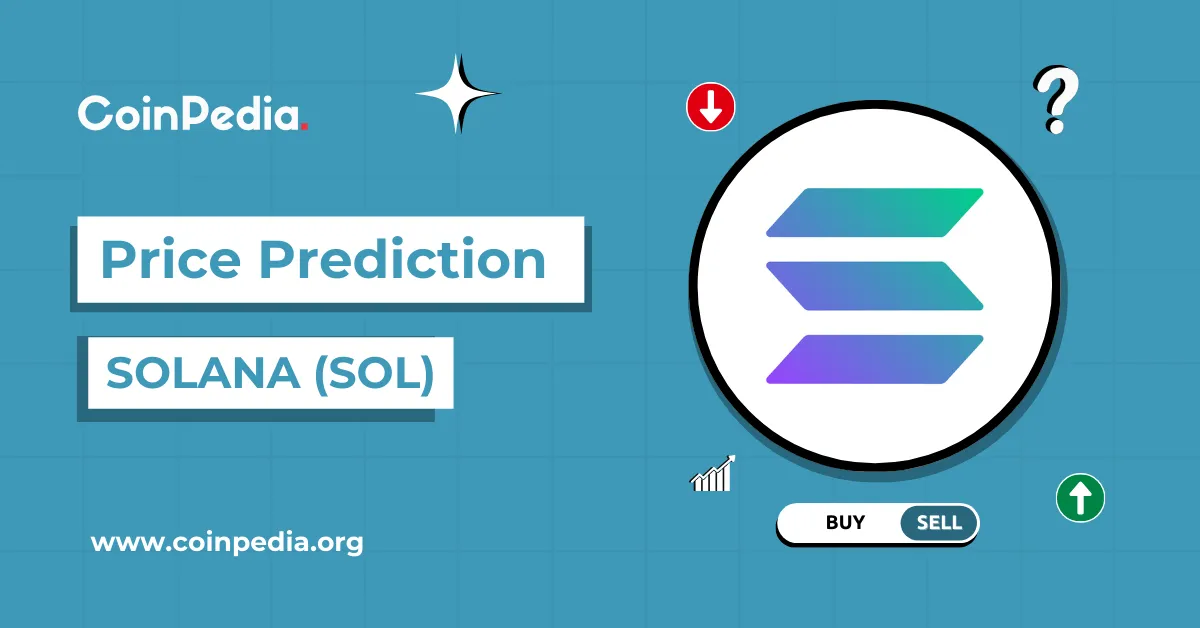 سولانا, پیش‌بینی قیمت, SOL, کریپتو, بلاک‌چین