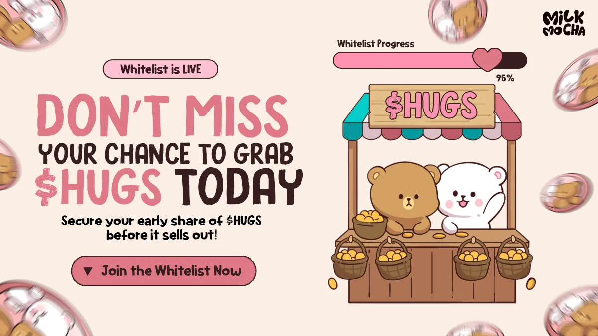 فرصت آخر برای لیست سفید $HUGS؛ سیستم استیکینگ انعطاف‌پذیر با آزادی واقعی